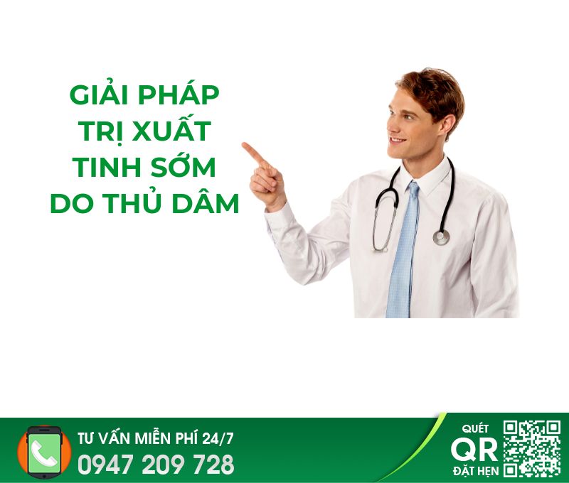 Giải pháp trị xuất tinh sớm do thủ dâm